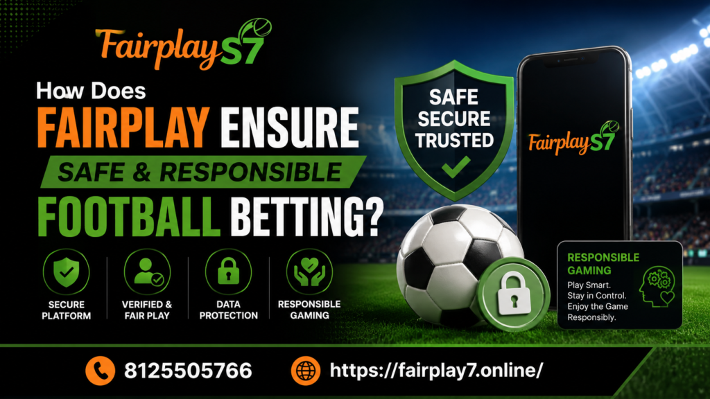 Safe and Responsible Football Betting
